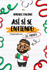 Book cover for ¡Así sí se entiende!: Aprende Italiano