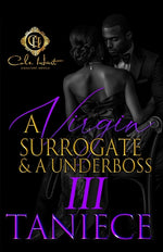 Book cover for Virgin Surrogate & A Underboss 3: The Finale