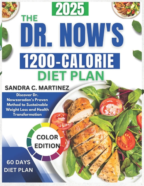 Book cover for Dr Now's 1200-Calorie Diet Plan: Discover Dr Nowzaradan's Proven Method To Sustainable Weight loss And Health Transformation