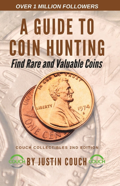 Book cover for Guide To Coin Hunting: Find Rare and Valuable Coins