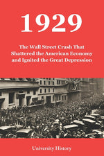 Book cover for 1929: The Wall Street Crash That Shattered the American Economy and Ignited the Great Depression
