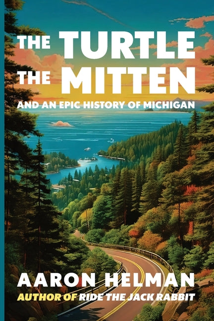 Book cover for Turtle, The Mitten, and An Epic History of Michigan