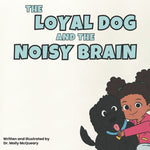 Book cover for Loyal Dog and the Noisy Brain