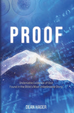 Book cover for Proof: Undeniable Evidence of God Found in the Bible's Most Unbelievable Story