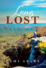 Book cover for Long Lost: Three Trails, 8,000 Miles, One Unexpected Journey Across America's Triple Crown