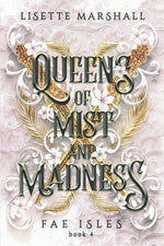 Book cover for Queens of Mist and Madness: A Steamy Fae Fantasy Romance