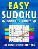 Book cover for Easy Sudoku Book for Adults: 500+ Easy Level Puzzles with Solutions