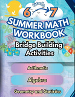 Book cover for Summer Math Workbook 6-7 Grade Bridge Building Activities: 6th to 7th Grade Summer Essential Skills Practice Worksheets