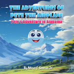 Book cover for Adventures of Pete the Airplane: Pete's Adventure in Alabama