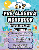 Book cover for Summer Math Pre Algebra Workbook Grade 6-7 Bridge Building Activities: 6th to 7th Grade Summer Pre Algebra Essential Skills Practice Worksheets
