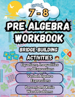 Book cover for Summer Math Pre Algebra Workbook Grade 7-8 Bridge Building Activities: 7th to 8th Grade Summer Pre Algebra Essential Skills Practice Worksheets