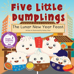 Book cover for Five Little Dumplings The Lunar New Year Feast