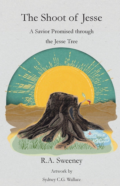Book cover for Shoot of Jesse: A Savior Promised through the Jesse Tree