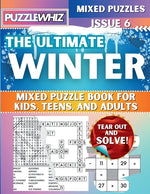 Book cover for Ultimate Winter Mixed Puzzle Book for Kids, Teens, and Adults: 16 Types of Engaging Variety Puzzles: Word Search and Math Puzzles (Issue 6)