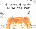 Book cover for Mosquitos, Mosquitos All Over The Place!