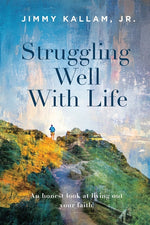 Book cover for Struggling Well With Life