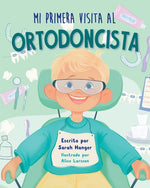 Book cover for Mi Primera Visita al Ortodoncista