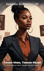 Book cover for Tough Mind, Tender Heart: Reflections on a Black Woman's Activist Journey