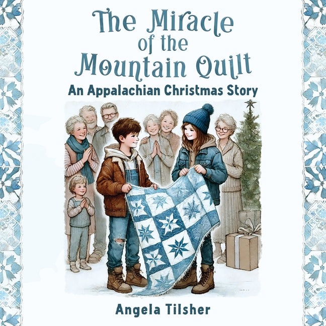 Book cover for Miracle of the Mountain Quilt: An Appalachian Christmas Story