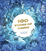 Book cover for 100 Years of Anime