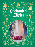 Book cover for Disney Enchanted Elixirs: A Magical Collection of Teas, Tonics, Soups, Smoothies, and More