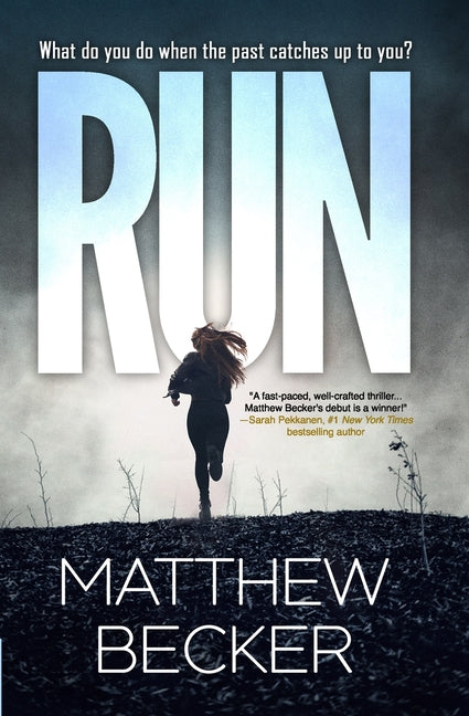 Book cover for Run: a gripping murder mystery thriller full of twists