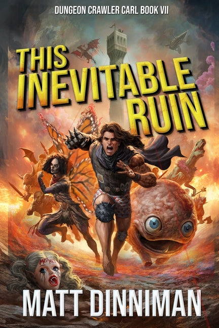 Book cover for This Inevitable Ruin: Dungeon Crawler Carl Book 7