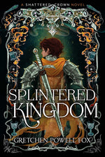 Book cover for Splintered Kingdom