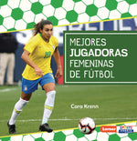 Book cover for Mejores Jugadoras Femeninas de Fútbol (Best Women's Soccer Players)