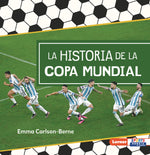 Book cover for Historia de la Copa Mundial (the Story of the World Cup)