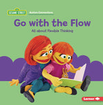 Book cover for Go with the Flow: All about Flexible Thinking