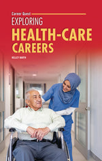 Book cover for Exploring Health-Care Careers