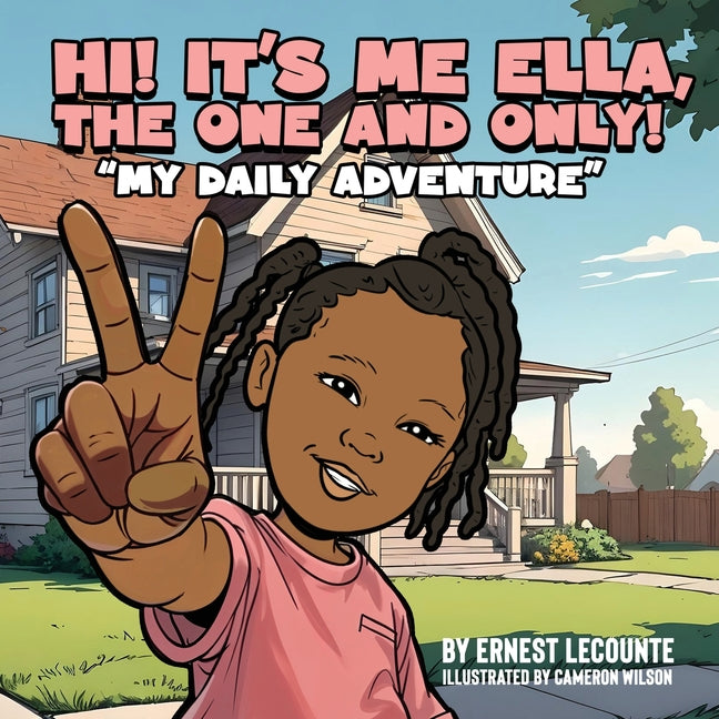 Book cover for Hi It's Me Ella, the One and Only!