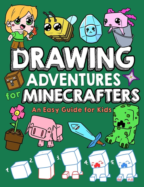 Book cover for Drawing Adventures for Minecrafters: An Easy Guide for Kids
