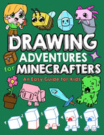 Book cover for Drawing Adventures for Minecrafters: An Easy Guide for Kids