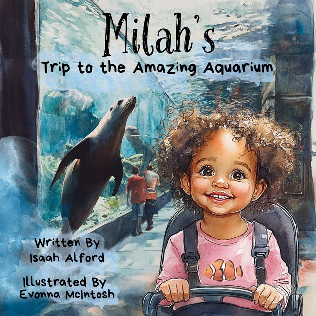 Book cover for Milah's Trip to the Amazing Aquarium: A Children's Adventure Book