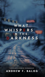 Book cover for What Whispers in the Darkness