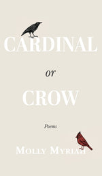 Book cover for Cardinal or Crow: Poems