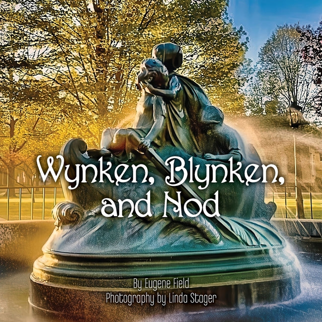 Book cover for Wynken, Blynken, & Nod