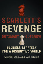 Book cover for Scarlett's Revenge: Business Strategy For A Disruptive World