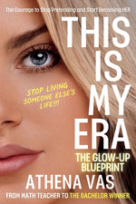 Book cover for This Is My Era: The Glow Up Blue-Print; The Courage to Stop Pretending & Start Becoming HER