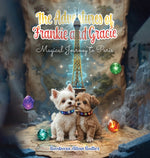Book cover for Adventures of Frankie and Gracie: Magical Journey to Paris