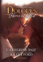 Book cover for Dolores: Home at Last (Expanding Love)-Part Two