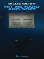 Book cover for Billie Eilish - Hit Me Hard and Soft: Piano/Vocal/Guitar Songbook