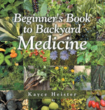 Book cover for Beginner's Book to Backyard Medicine