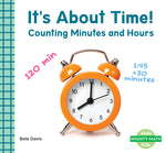 Book cover for It's about Time!: Counting Minutes and Hours: Counting Minutes and Hours