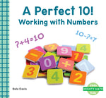 Book cover for Perfect 10!: Working with Numbers: Working with Numbers
