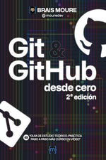 Book cover for Git y GitHub desde cero: Guía de estudio teórico-práctica paso a paso más curso en vídeo