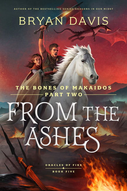 Book cover for From the Ashes: The Bones of Makaidos Part 2