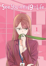 Book cover for See You in My 19th Life, Vol. 1